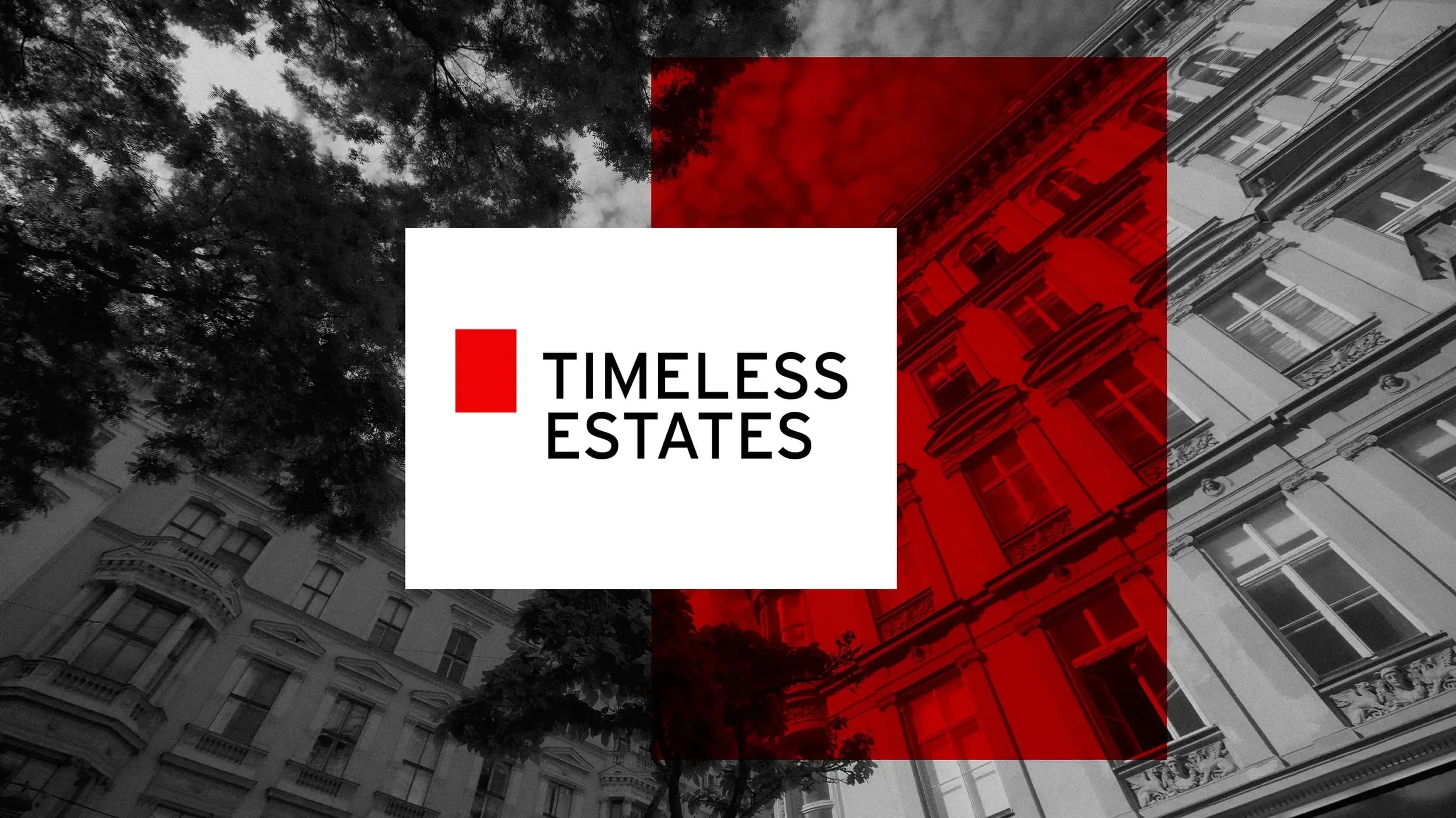 TIMELESS ESTATES